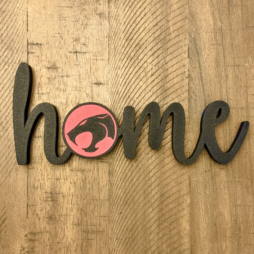 ThunderCats Home Sign