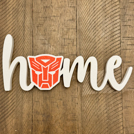 Autobots Home Sign