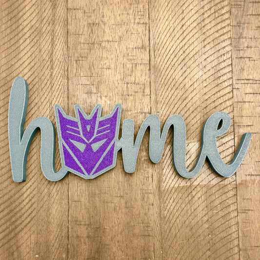 Decepticons Home Sign