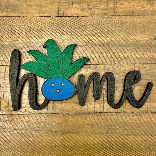 Oddish Home Sign
